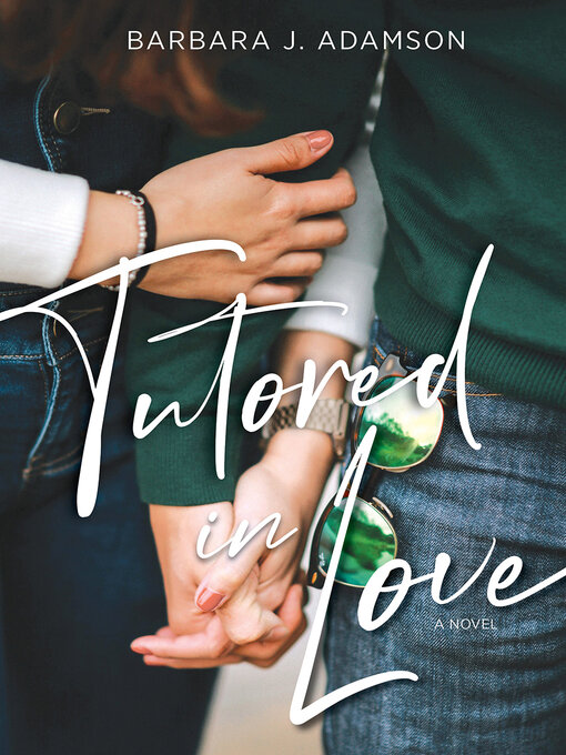 Title details for Tutored in Love by Barbara J. Adamson - Available